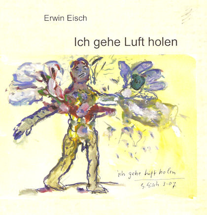 Cover Ausstellungskatalog Erwin Eisch Ich gehe Luft holen