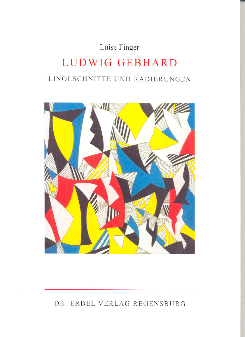 Katalog zur Ausstellung Ludwig Gebhard; Dr. Erdel Verlag